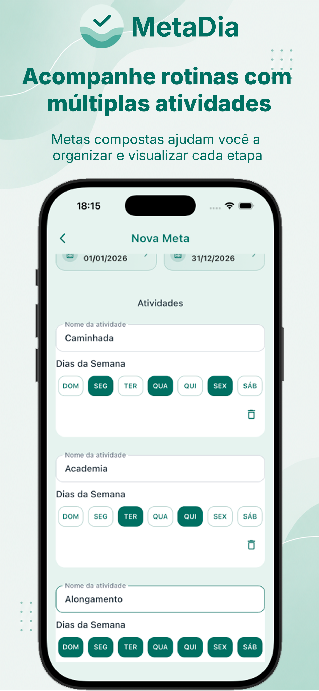 Rotina com múltiplas atividades no MetaDia